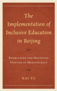 Implementation of Inclusive Education in Beijing