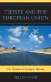 Turkey and the European Union
