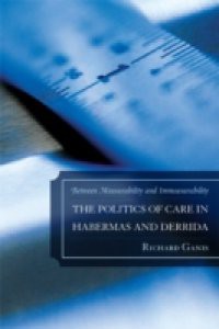 Politics of Care in Habermas and Derrida
