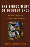 Embodiment of Disobedience