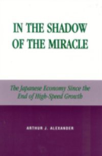 In the Shadow of the Miracle