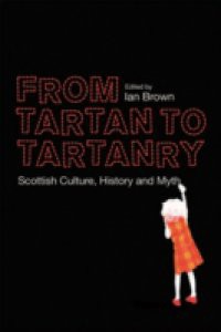 From Tartan to Tartanry