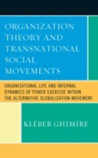 Organization Theory and Transnational Social Movements