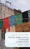 Racial Ambivalence in Diverse Communities