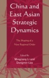 China and East Asian Strategic Dynamics
