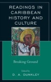Readings in Caribbean History and Culture