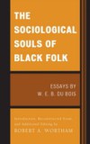 Sociological Souls of Black Folk