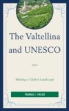 Valtellina and UNESCO
