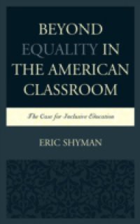 Beyond Equality in the American Classroom