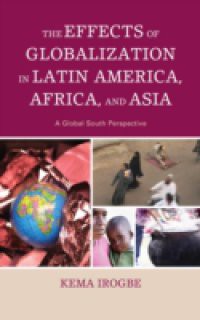 Effects of Globalization in Latin America, Africa, and Asia