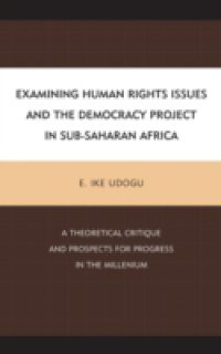 Examining Human Rights Issues and the Democracy Project in Sub-Saharan Africa