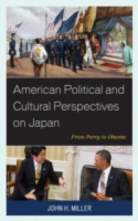 American Political and Cultural Perspectives on Japan