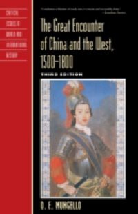 Great Encounter of China and the West, 1500-1800