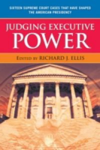 Judging Executive Power