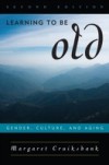 Learning to Be Old