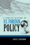 Concise History of U.S. Foreign Policy