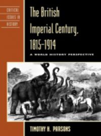 British Imperial Century, 1815-1914