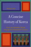 Concise History of Korea