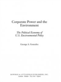 Corporate Power and the Environment