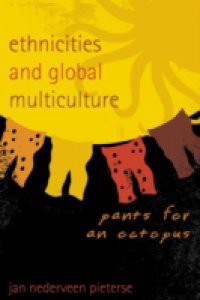 Ethnicities and Global Multiculture