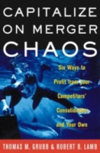 Capitalize on Merger Chaos