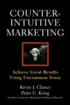 Counterintuitive Marketing