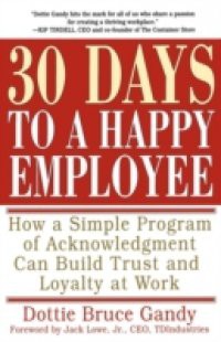 30 Days to a Happy Employee