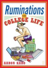 Ruminations on College Life