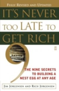 It's Never Too Late to Get Rich