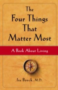 Four Things That Matter Most – 10th Anniversary Edition