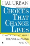 Choices That Change Lives