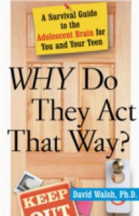 Why Do They Act That Way? – Revised and Updated