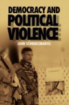 Democracy and Political Violence