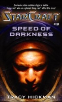 Starcraft #3: Speed of Darkness