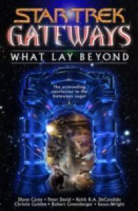 Gateways Book Seven: What Lay Beyond