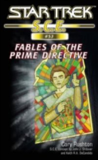 Star Trek: Fables of the Prime Directive
