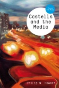 Castells and the Media