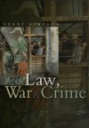 Law, War and Crime