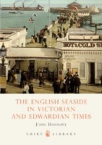 English Seaside in Victorian and Edwardian Times