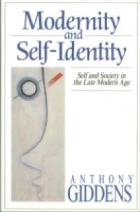 Modernity and Self-Identity