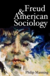 Freud and American Sociology