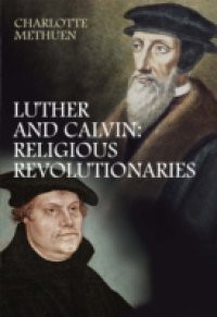 Luther and Calvin