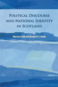 Political Discourse and National Identity in Scotland