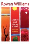 Silence and Honey Cakes