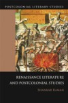 Renaissance Literatures and Postcolonial Studies