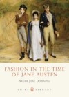 Fashion in the Time of Jane Austen