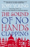 Sound Of No Hands Clapping