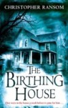Birthing House