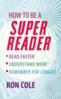 How To Be A Super Reader