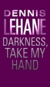 Darkness, Take My Hand